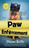 [Paw Enforcement 01] • Paw Enforcement